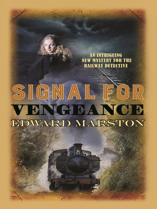 Title details for Signal for Vengeance by Edward Marston - Available